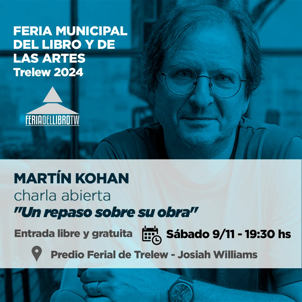 Martín Kohan en Trelew Martín Kohan en Trelew